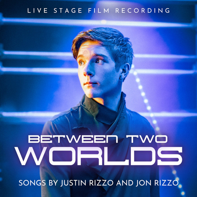Between Two Worlds (Live Stage Film Recording) cover