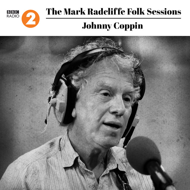 The Mark Radcliffe Folk Sessions: Johnny Coppin (Live) cover art