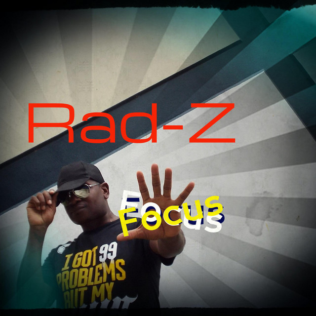 Focus (Ready,set,go) - Single by Rad-Z | Spotify