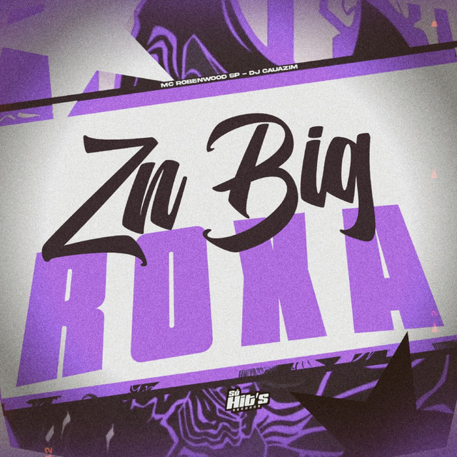 ZN Big Roxa