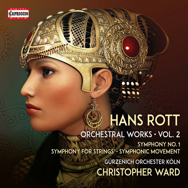 Rott: Complete Orchestral Works, Vol. 2 cover art