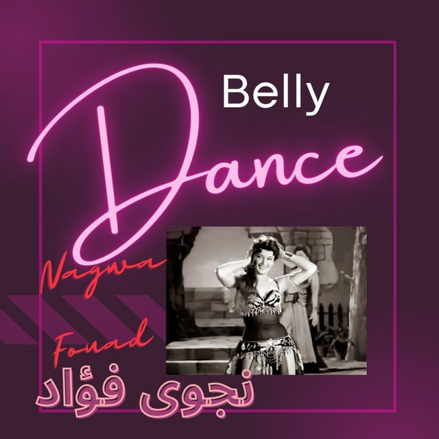 Belly Dance Nagwa Fouad نجوى فؤاد cover art