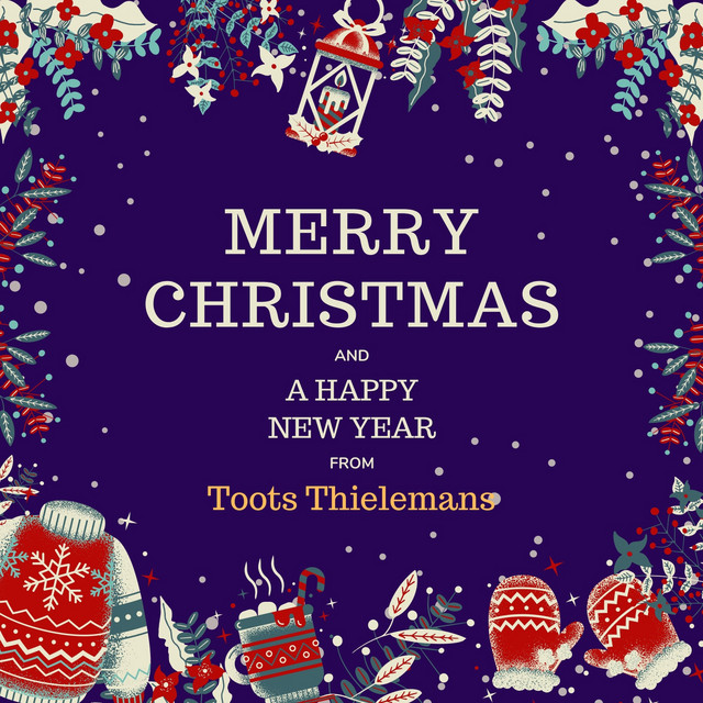 Merry Christmas and a Happy New Year from Toots Thielemans cover art