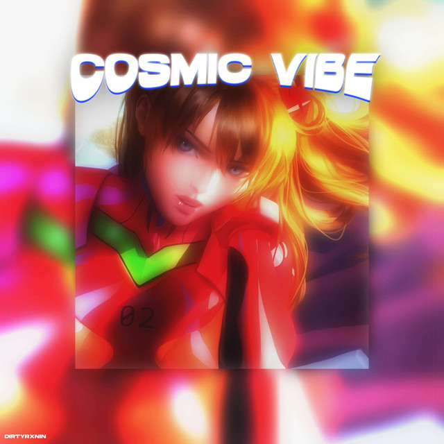 Обкладинка: Cosmic Vibe — DIRTYRXNIN