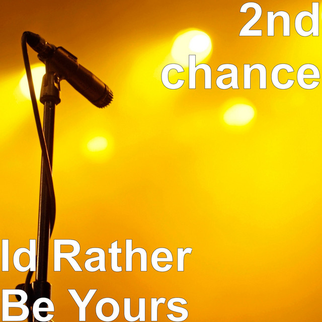 Id Rather Be Yours