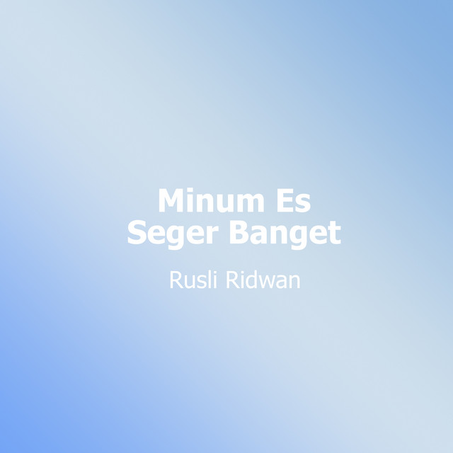 Minum Es Seger Banget album image