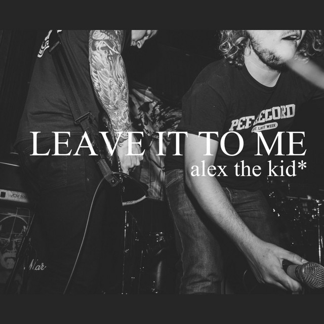 Leave It To Me cover