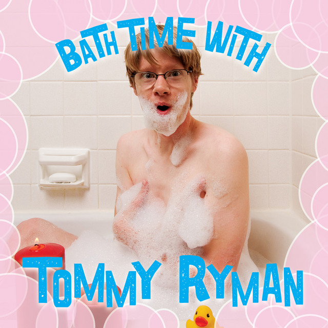 Bath Time with Tommy Ryman cover art