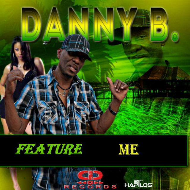 Feature Me - Single - Single by Danny B | Spotify