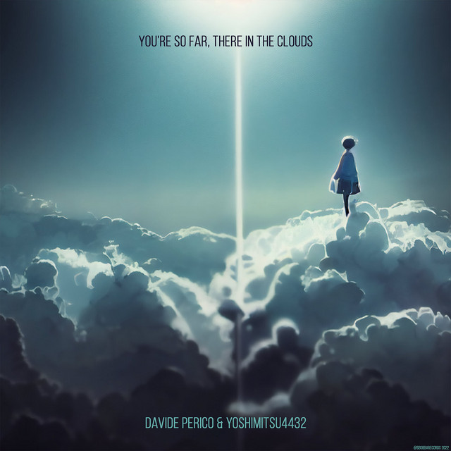 You're so Far, There in the Clouds - Single by Davide Perico | Spotify