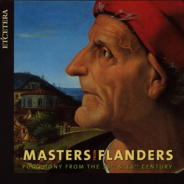 Masters From Flanders, Vol. 5: Philippus De Monte And The Habsburgers (Polyphony From The 15th & 16th Century) cover art