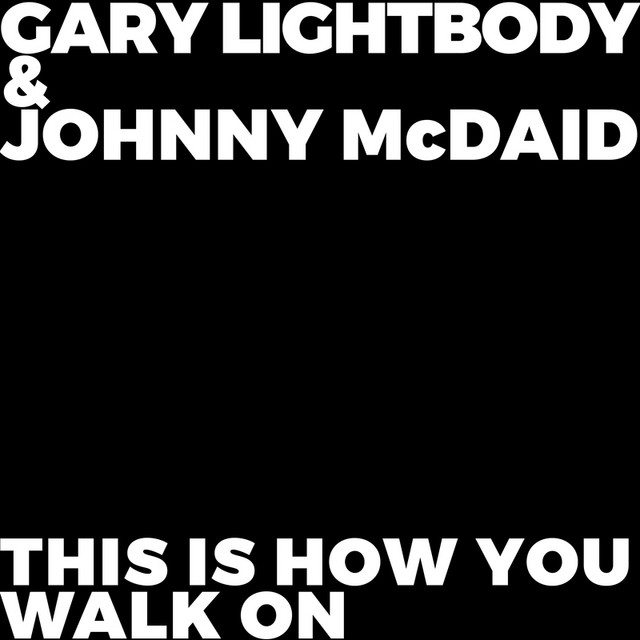Gary Lightbody This Is How You Walk On