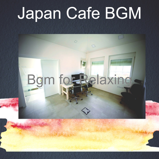 Bgm for Relaxing cover art
