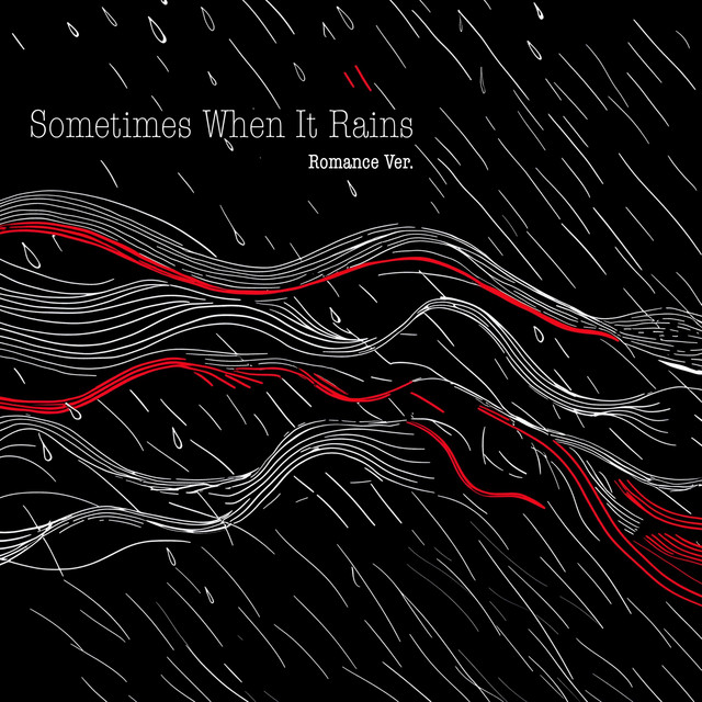 Sometimes When It Rains (Romance Ver.) ‑ 曲・歌詞：PuzzleHunters, Sean Xiao ...