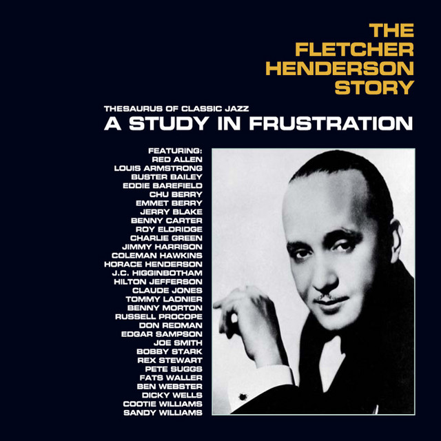 The Fletcher Henderson Story: A Study in Frustration (Bonus Track Version) cover art