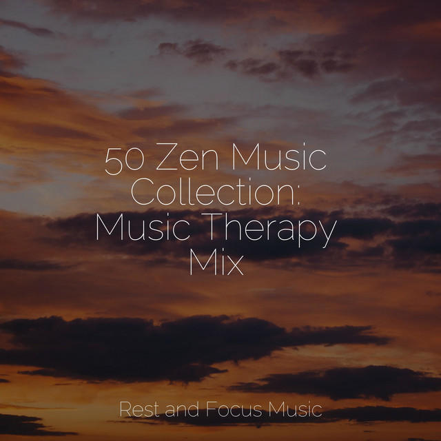 50 Zen Music Collection: Music Therapy Mix - Album by Deep Sleep Music ...