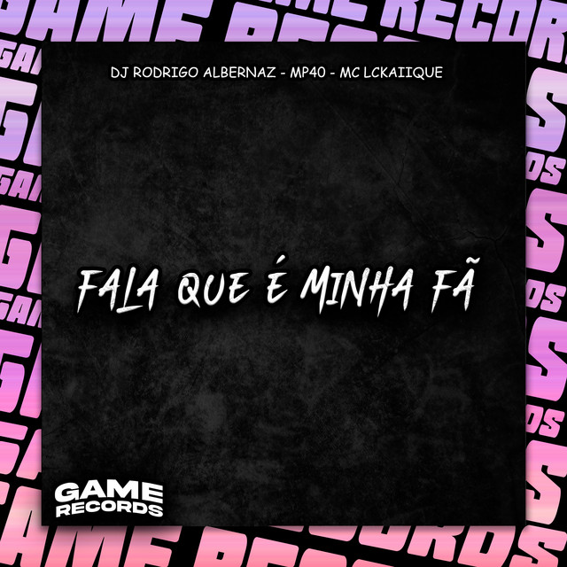 Fala Que É Minha Fã