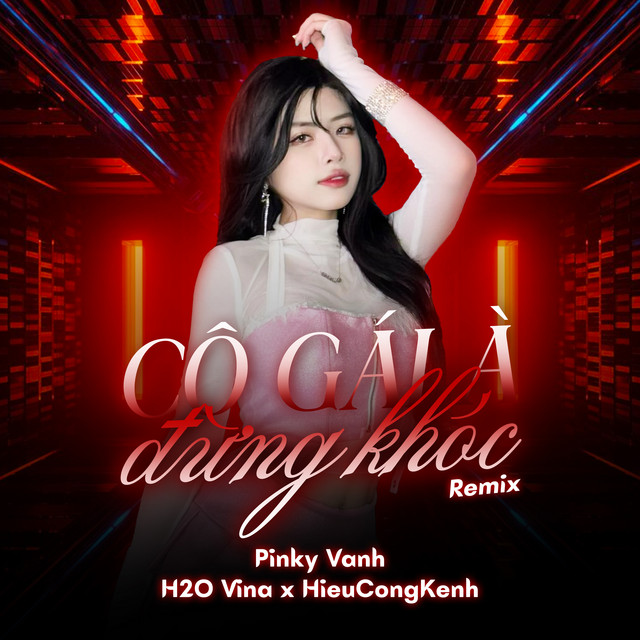 Cô Gái À Đừng Khóc - Remix