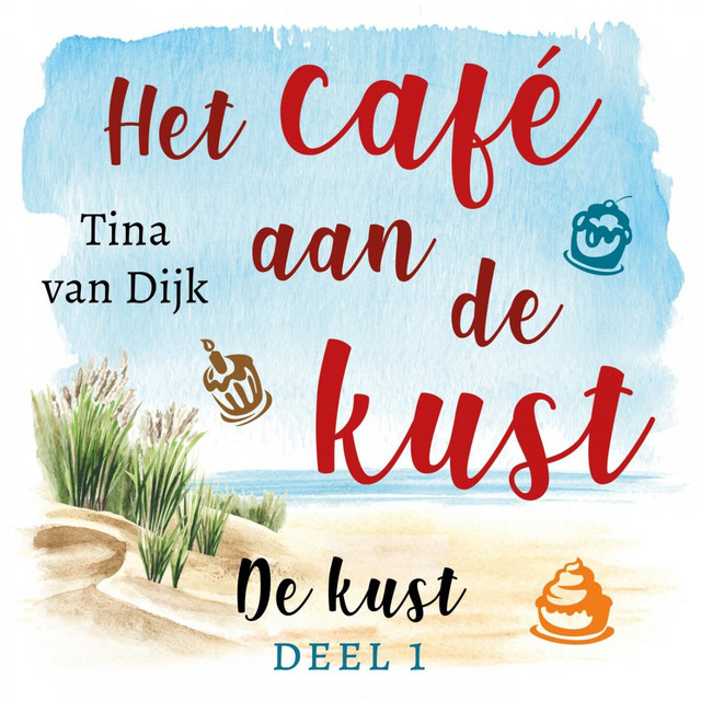 Het café aan de kust - De kust, Deel 1 (Onverkort) cover art