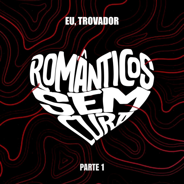 Românticos Sem Cura, Pt. 1 album image