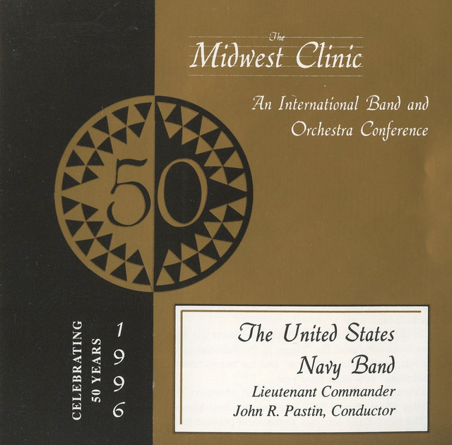 Midwest Clinic 1996 (The 50th Annual) - United States Navy Band cover