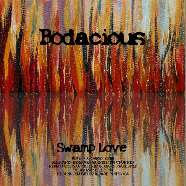 Bodacious | Spotify