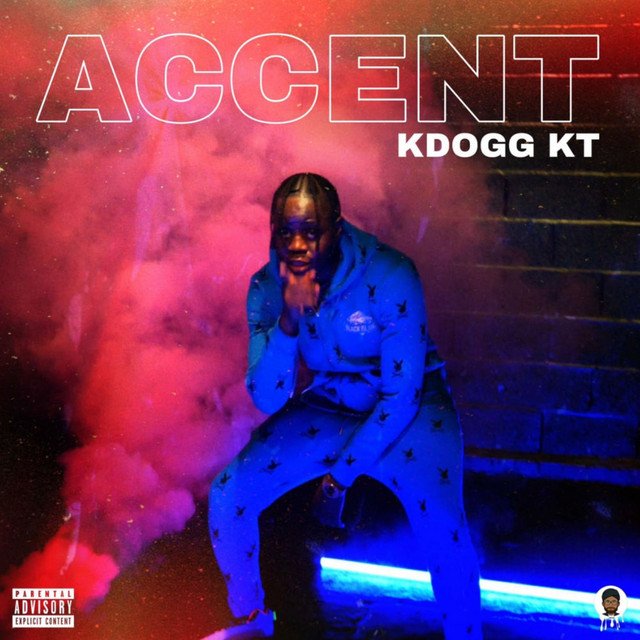 Accent - Single by Kdogg KT | Spotify