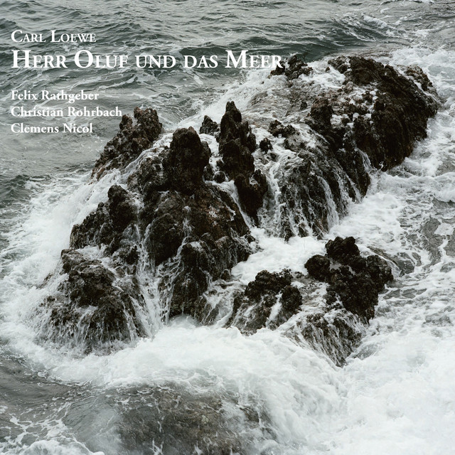 Carl Loewe: Songs, Ballads, and Recitations (Herr Oluf und das Meer): Erlkönig [Live Recording with Fortepiano]