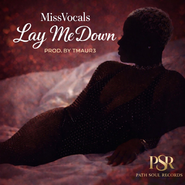 LAY ME DOWN