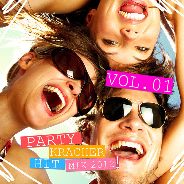 Party Kracher Hitmix 2012 : Volume 01 - Compilation by Various