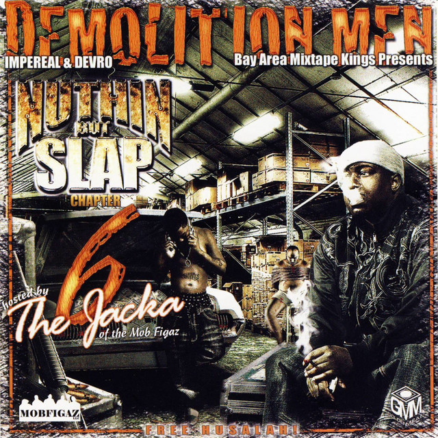 The Jacka's Demolition Men - Nuthin but Slap Chapter 6