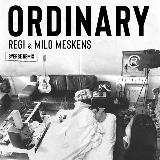 Ordinary (Syerse Remix)