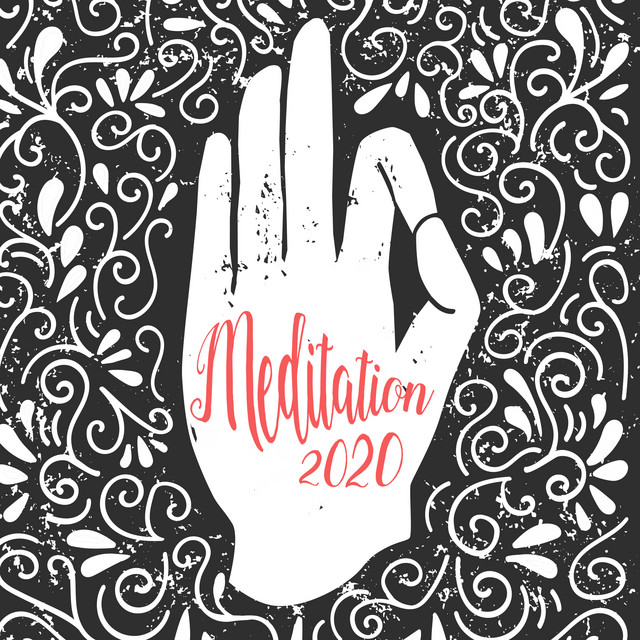 Meditation 2020 - Spiritual Music Collection for Deep Meditation Training cover art