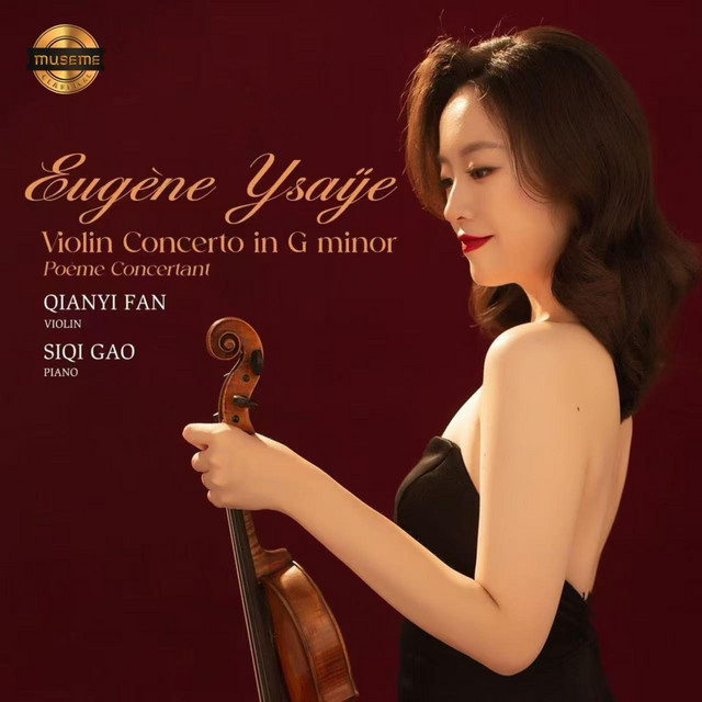 尤金·伊萨伊：G小调小提琴协奏曲（“音诗协奏曲”） (Eugène Ysaÿe：Violin Concerto in G Minor ("Poème Concertante "))