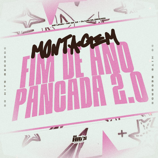 Montagem Fim de Ano Pancada 2.0