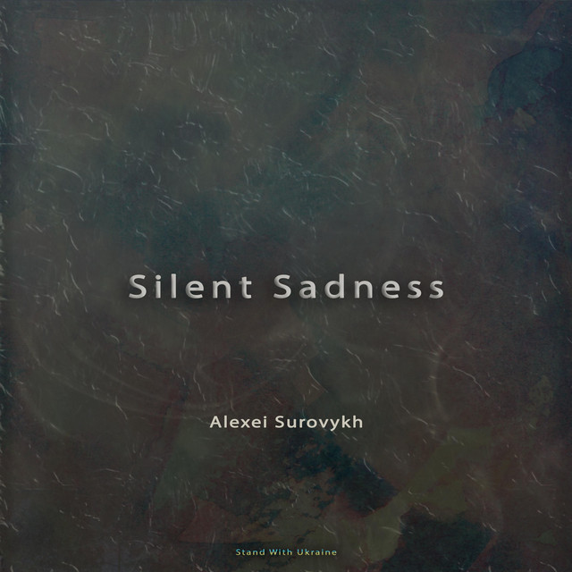 Обкладинка: Silent Sadness — Alexei Surovykh