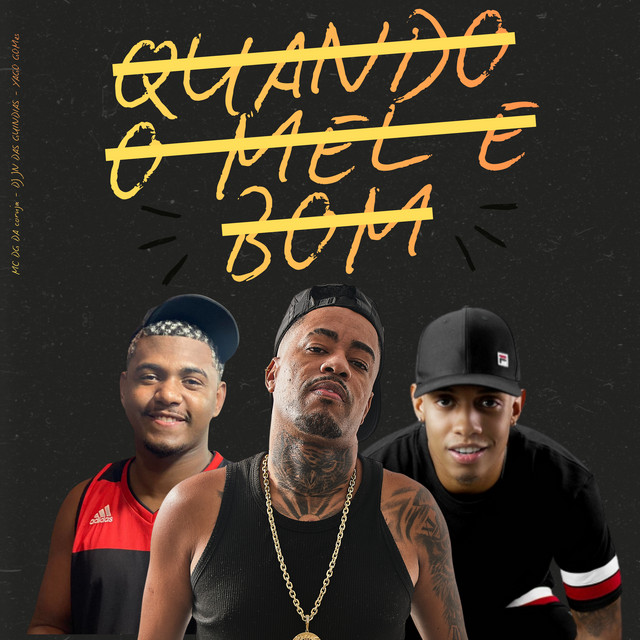 Quando o Mel e Bom