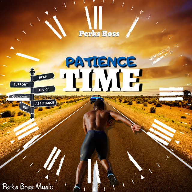 Time Patience - Single by Perks Boss | Spotify