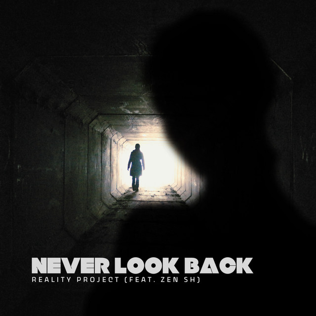 Обкладинка: Never Look Back — Reality Project