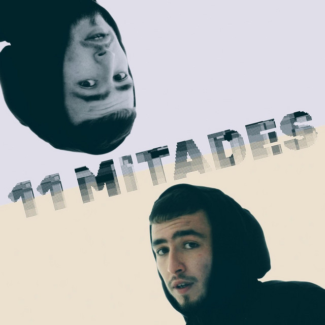 11 MITADES.
