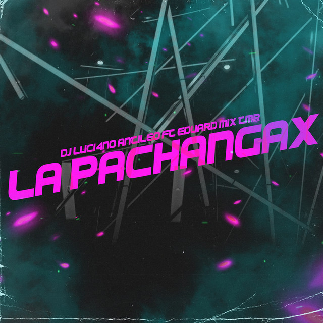 La Pachangax - Remix