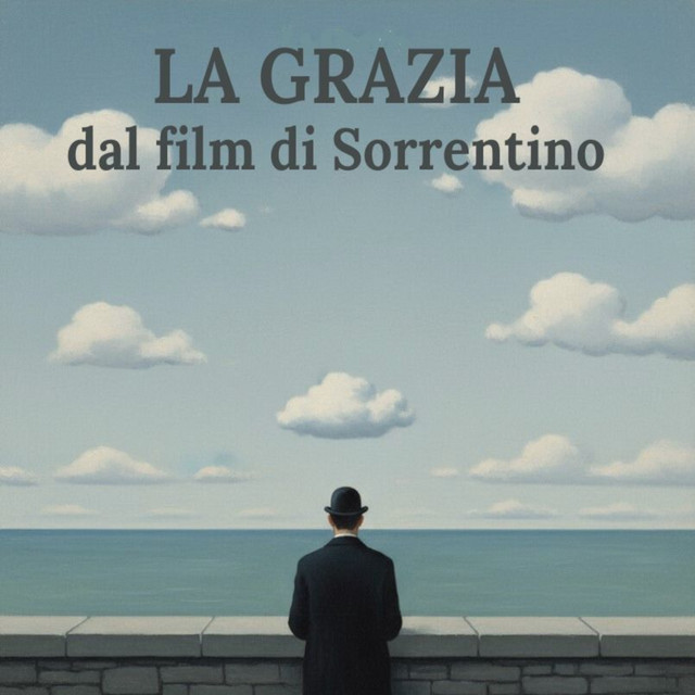 LA GRAZIA dal film di Sorrentino