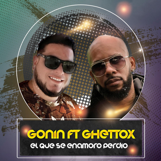 El que se enamoró perdió - Ghettox Remix