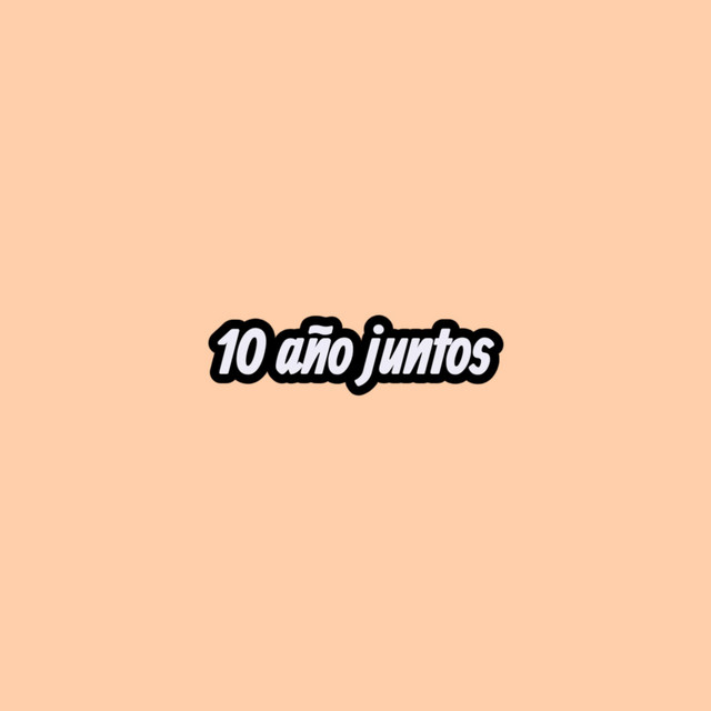 Album cover for 10 año junto by Zion calle