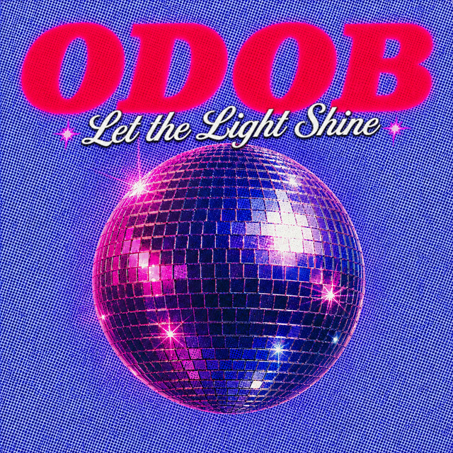 Let the Light Shine ‑「Álbum」by ODOB | Spotify