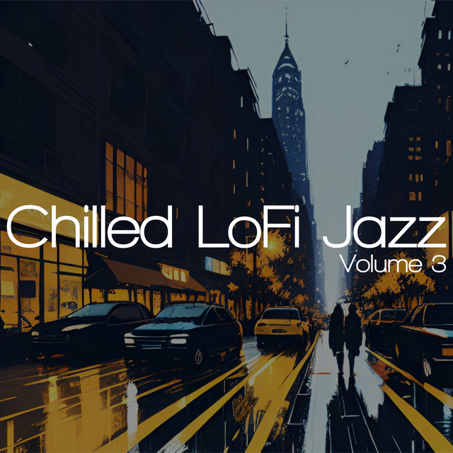 Chilled LoFi Jazz, Vol. 3 cover art
