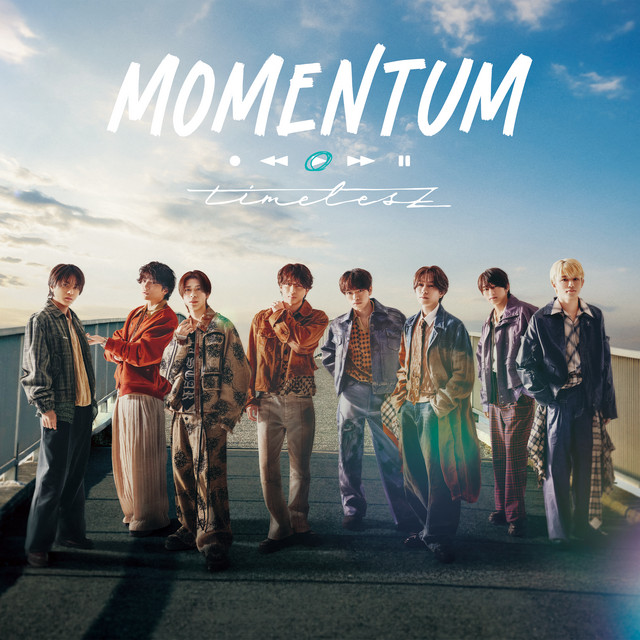 邦楽 timelesz MOMENTUM MOMENTUM - Album by timelesz | Spotify