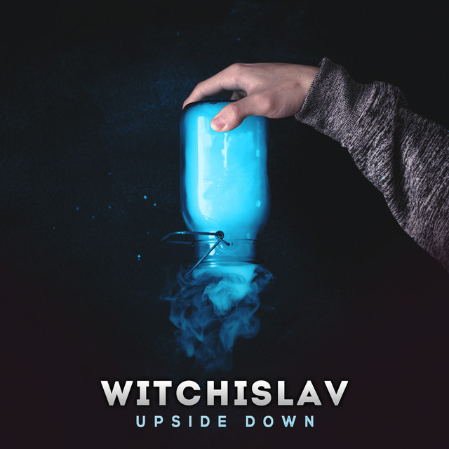 Upside Down - Single by Witchislav | Spotify