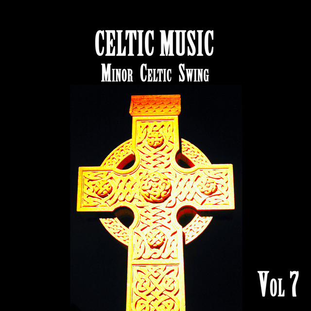 Celtic Music, Minor Celtic Swing, Vol 7 cover