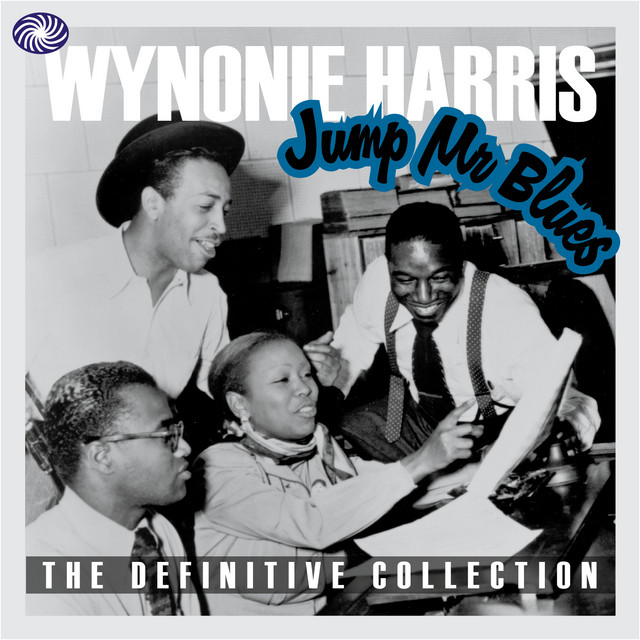 Jump Mr Blues: The Definitive Collection - Album by Wynonie Harris